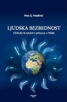 Ljudska bezbednost – globalni kontekst i primena u Srbiji