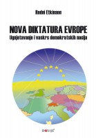 Нова диктатура Европе 