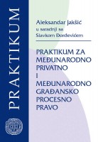 Praktikum za međunarodno privatno i međunarodno građansko procesno pravo