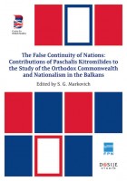 The False Continuity of Nations - contributions of Paschalis Кitromilides to the Study of the Orthodox Commonwealth and Nationalism in the Balkans